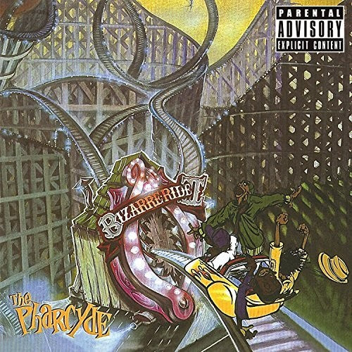 Pharcyde: Bizzare Ride II The Pharcyde