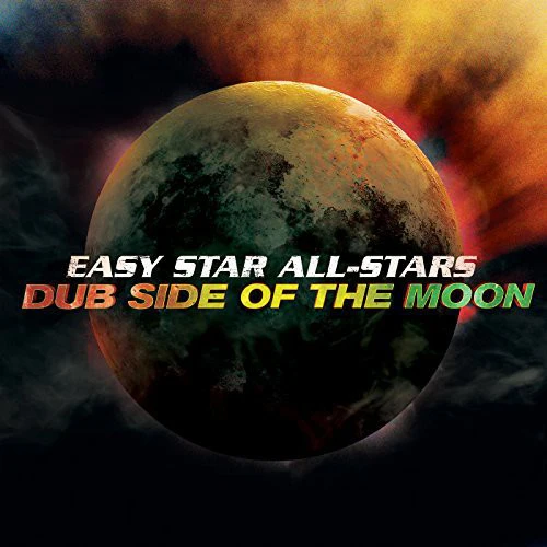 Easy Star All Stars: Dub Side of the Moon