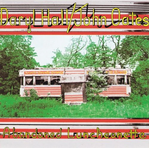 Hall & Oates: Abandoned Luncheonette