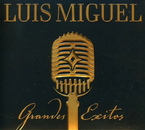Miguel, Luis: Grandes Exitos