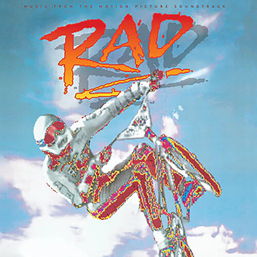 Rad / O.S.T.: Rad (Original Soundtrack)
