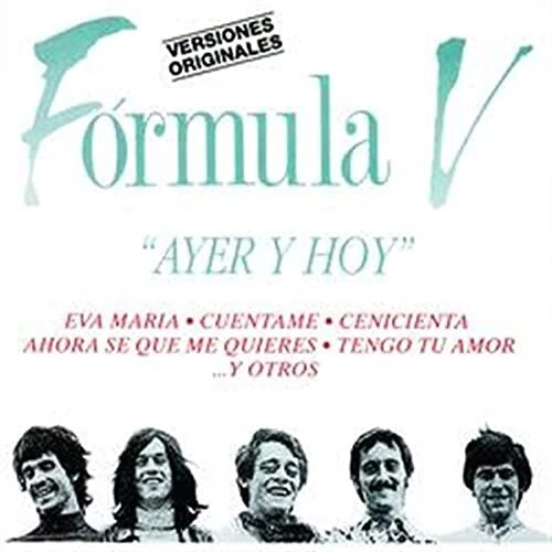 Formula V: Ayer Y Hoy: Exitos