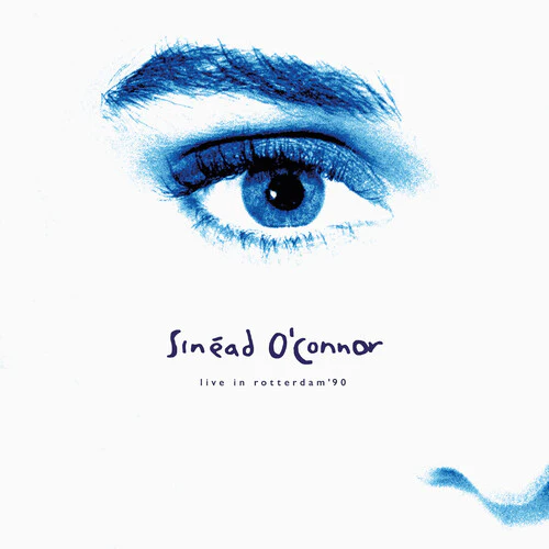 O'Connor, Sinead: Live In Rotterdam 1990 (RSD)