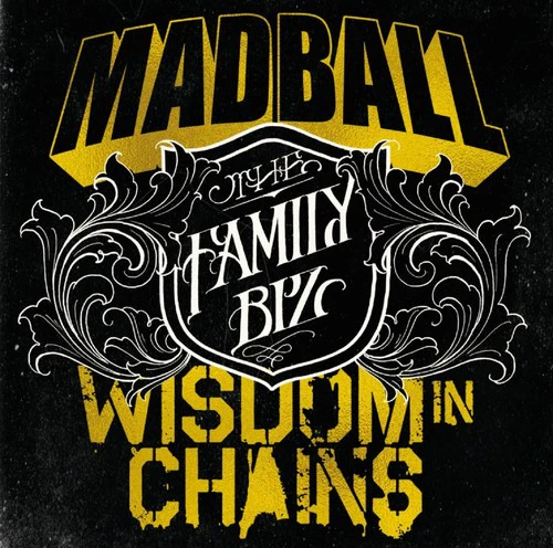 Madball / Wisdom in Chains: Family Biz