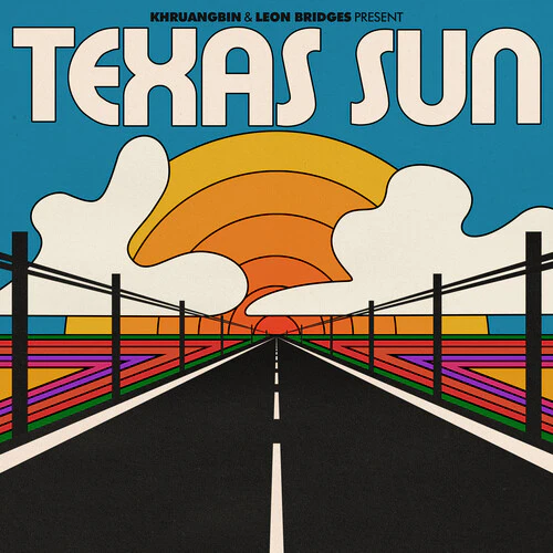 Khruangbin / Bridges, Leon: Texas Sun Ep