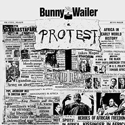 Wailer, Bunny: Protest