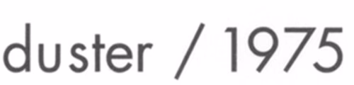 Duster: 1975
