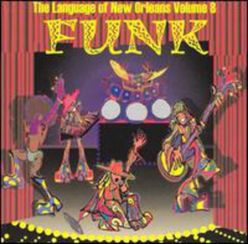 Funk: Language of New Orleans 8 / Various: Funk: The Language Of New Orleans, Vol. 8