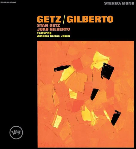 Getz, Stan / Gilberto, Joao: Getz/Gilberto: 50th Anniversary