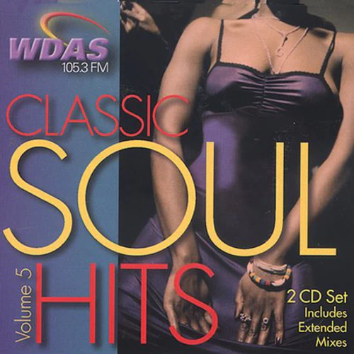Wdas 105.3Fm: Classic Soul Hits 5 / Various: WDAS 105.3FM: Classic Soul Hits