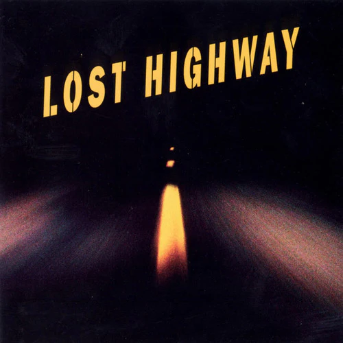 Lost Highway / O.S.T.: Lost Highway (Original Soundtrack)