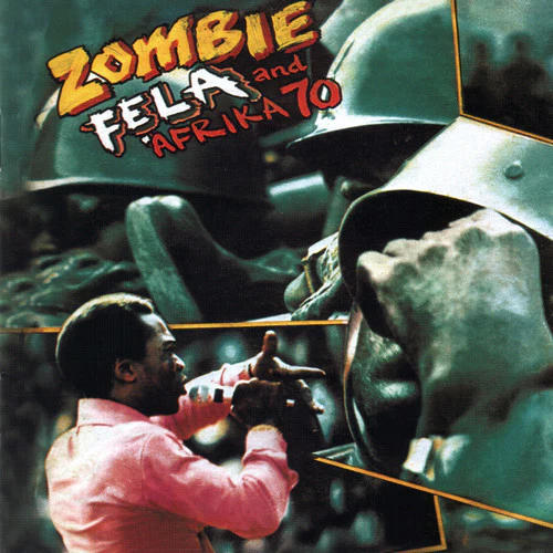 Kuti, Fela: Zombie
