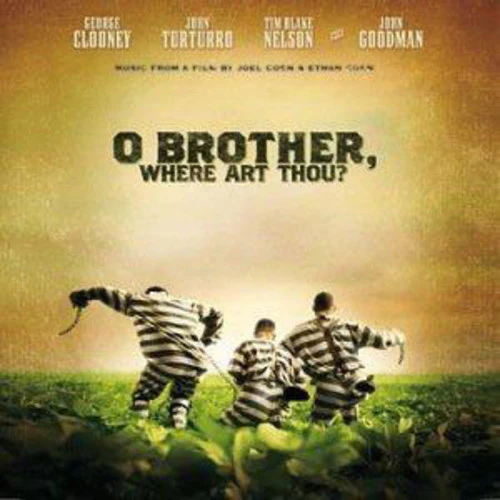 O Brother Where Art Thou / O.S.T.: O Brother Where Art Thou (Original Soundtrack)