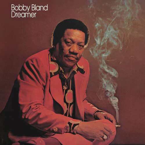Bland, Bobby: Dreamer
