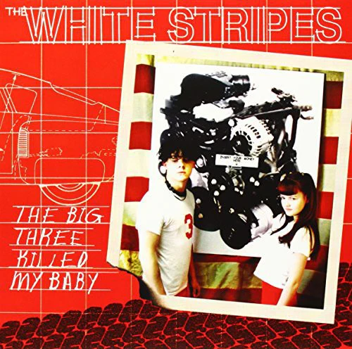 White Stripes: Big Three Killed My Baby/Red Bowling Ball Ruth