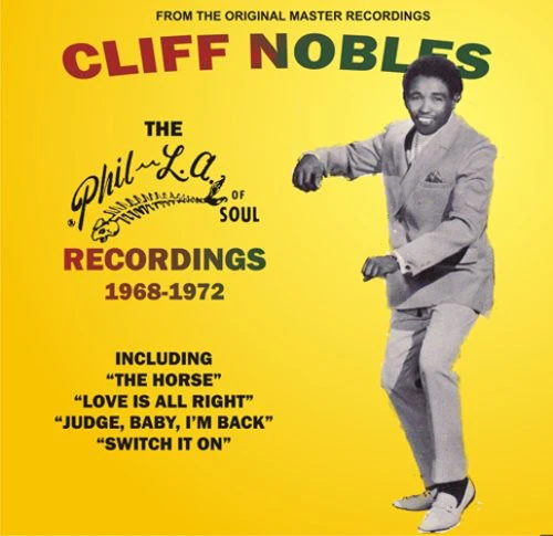 Nobles, Cliff: The Phil-la Of Soul Music Collection 1968-1972