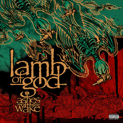 Lamb of God: Ashes Of The Wake - 15th Anniversary