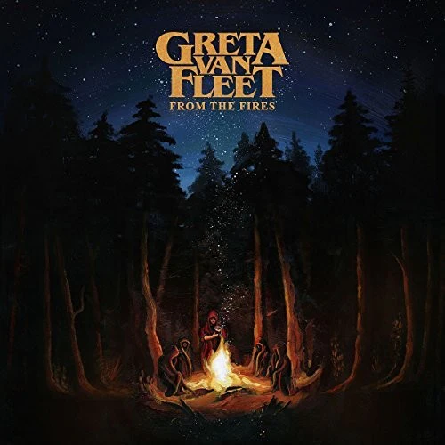 Greta Van Fleet: From The Fires