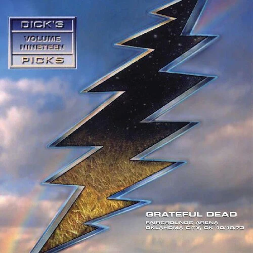 Grateful Dead: Dicks Picks Vol. 19 10/19/73 Oklahoma City Fairgrounds Arena  Oklahoma City, OK